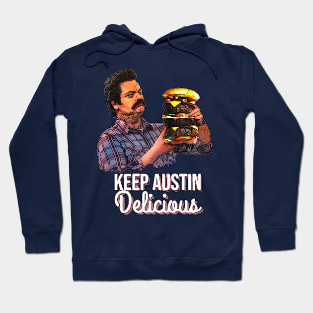 Keep Austin Delicious Hoodie by BriteDesigns